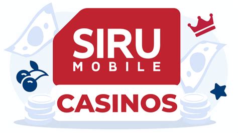 siru casinos - best siru mobile casino